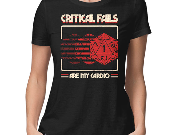 Critical Fails Are My Cardio