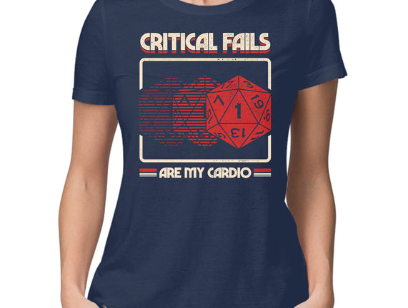 Critical Fails Are My Cardio