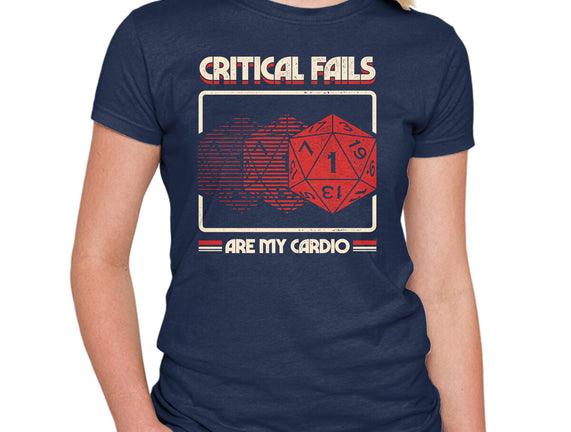 Critical Fails Are My Cardio