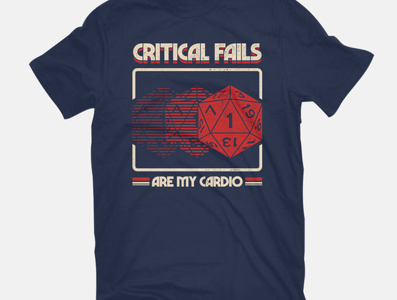 Critical Fails Are My Cardio
