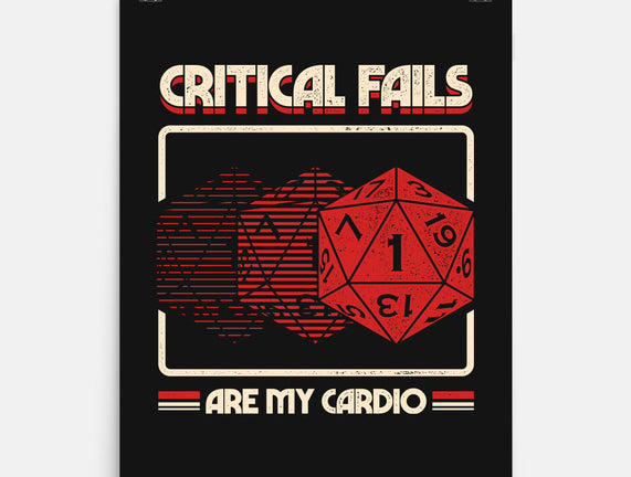 Critical Fails Are My Cardio