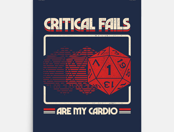 Critical Fails Are My Cardio