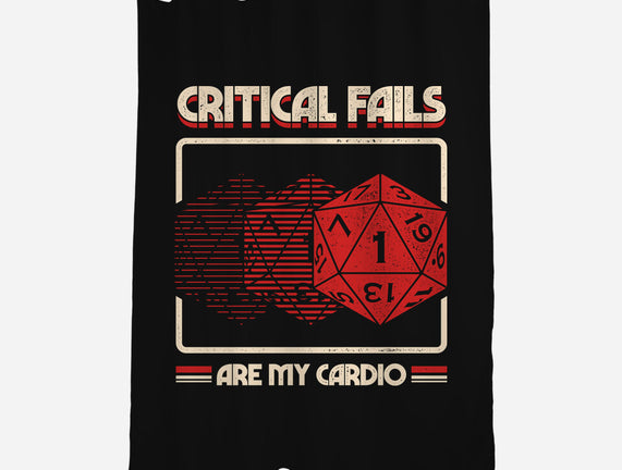 Critical Fails Are My Cardio