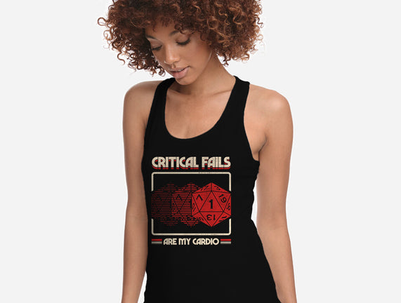 Critical Fails Are My Cardio
