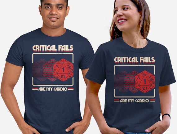 Critical Fails Are My Cardio