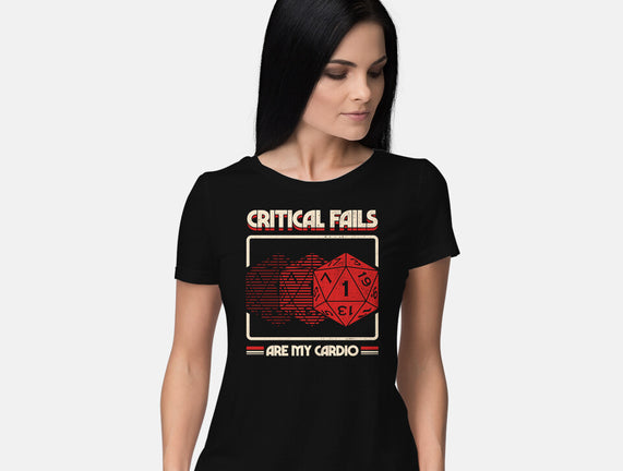 Critical Fails Are My Cardio
