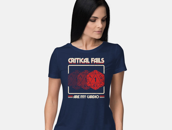 Critical Fails Are My Cardio