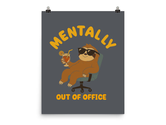 Mentally Out Of Office