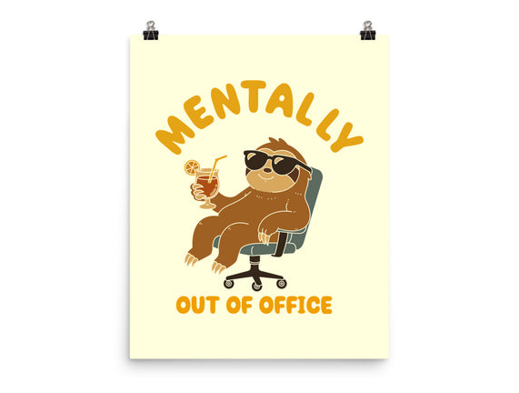 Mentally Out Of Office