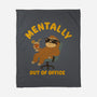 Mentally Out Of Office-None-Fleece-Blanket-Tri haryadi