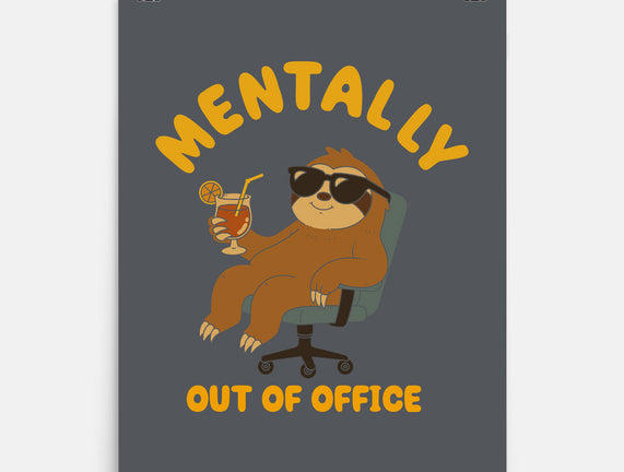 Mentally Out Of Office