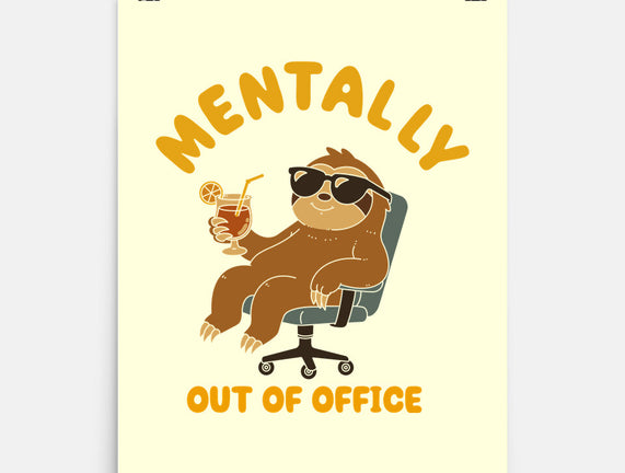Mentally Out Of Office