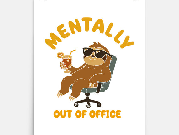 Mentally Out Of Office