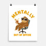 Mentally Out Of Office-None-Matte-Poster-Tri haryadi