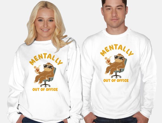 Mentally Out Of Office