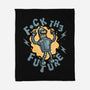 Fck The Future-None-Fleece-Blanket-glitchygorilla