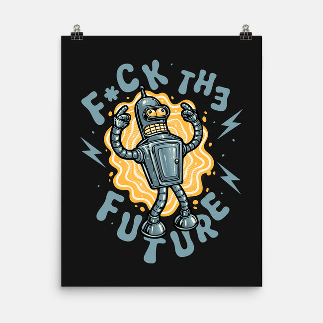 Fck The Future-None-Matte-Poster-glitchygorilla