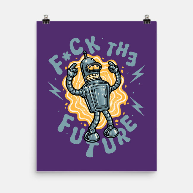 Fck The Future-None-Matte-Poster-glitchygorilla