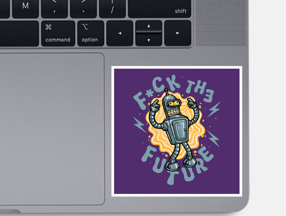 Fck The Future