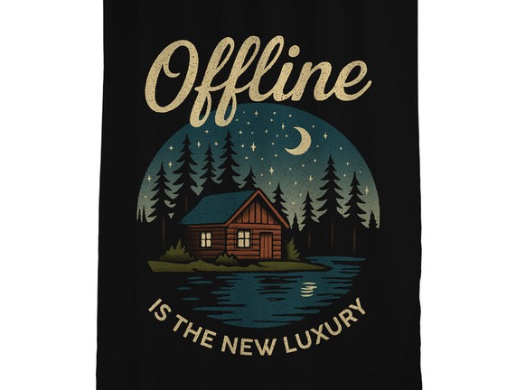 Offline Is The New Luxury