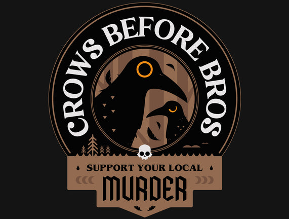 Support Your Local Crows