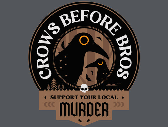 Support Your Local Crows