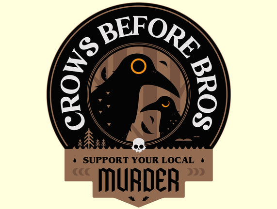 Support Your Local Crows