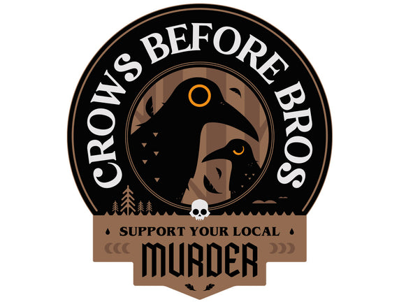 Support Your Local Crows