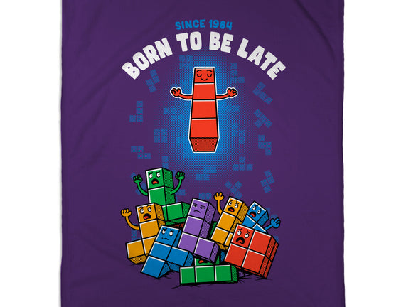 Born To Be Late
