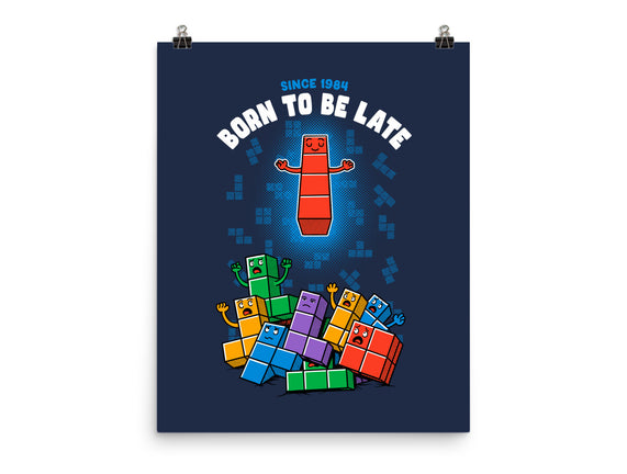 Born To Be Late