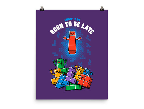 Born To Be Late