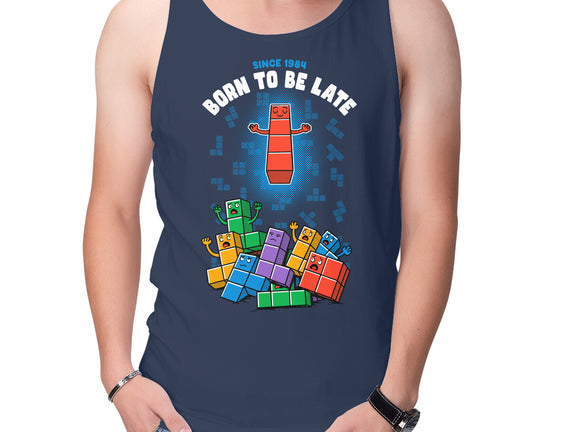 Born To Be Late