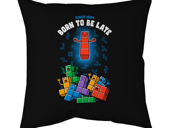 Born To Be Late