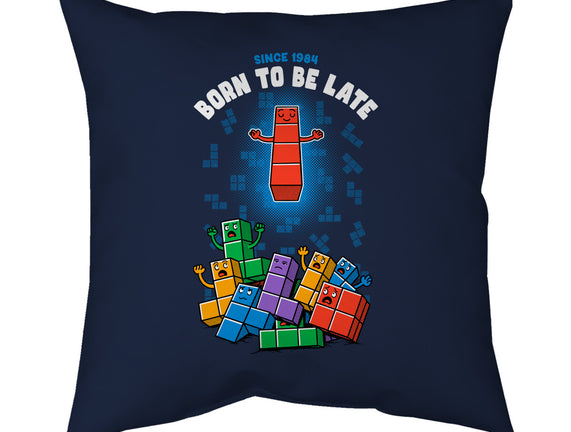 Born To Be Late
