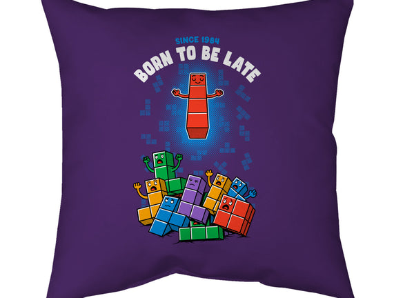 Born To Be Late