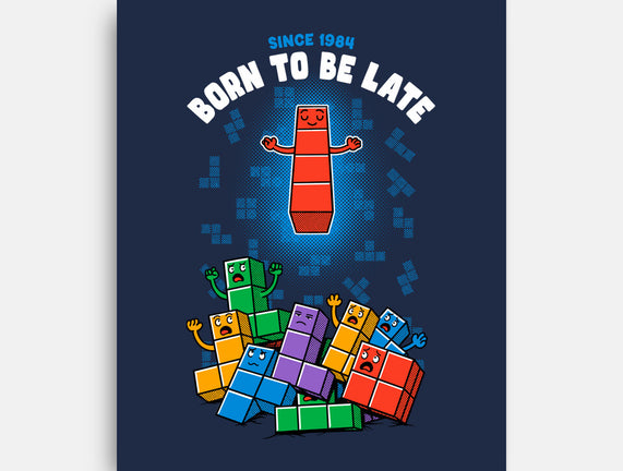 Born To Be Late