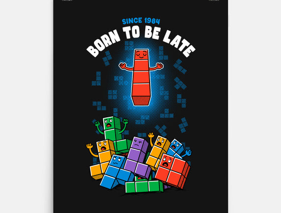 Born To Be Late