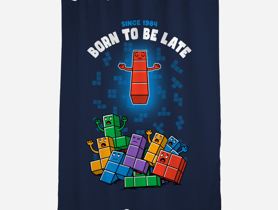 Born To Be Late