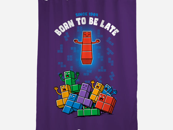 Born To Be Late