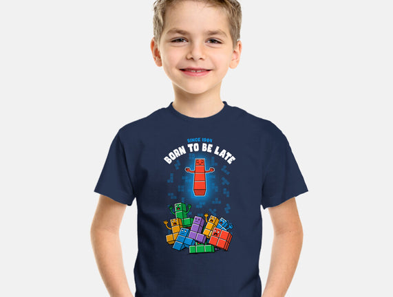 Born To Be Late