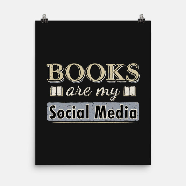 Books Are My Social Media-None-Matte-Poster-NMdesign