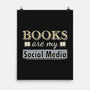 Books Are My Social Media-None-Matte-Poster-NMdesign
