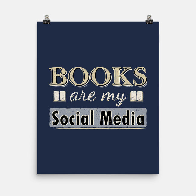 Books Are My Social Media-None-Matte-Poster-NMdesign