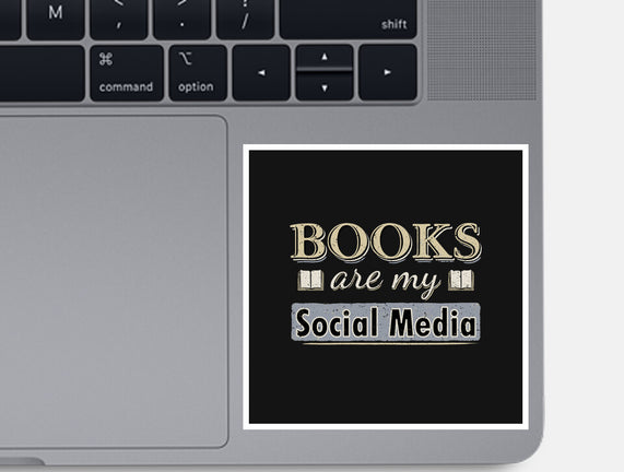 Books Are My Social Media