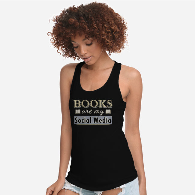 Books Are My Social Media-Womens-Racerback-Tank-NMdesign