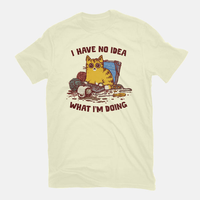 I Have No Idea What I Am Doing-Mens-Basic-Tee-kg07