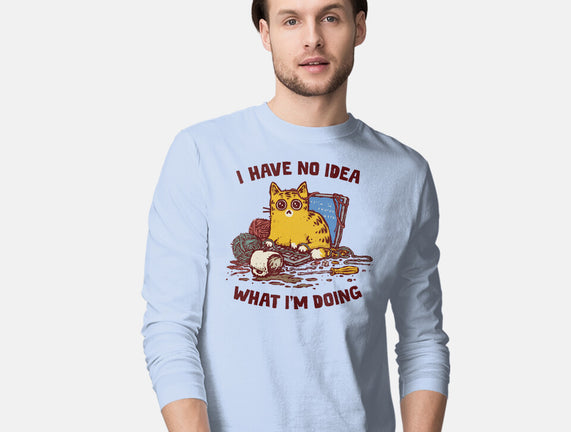 I Have No Idea What I Am Doing