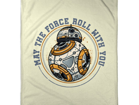 May The Force Roll With You