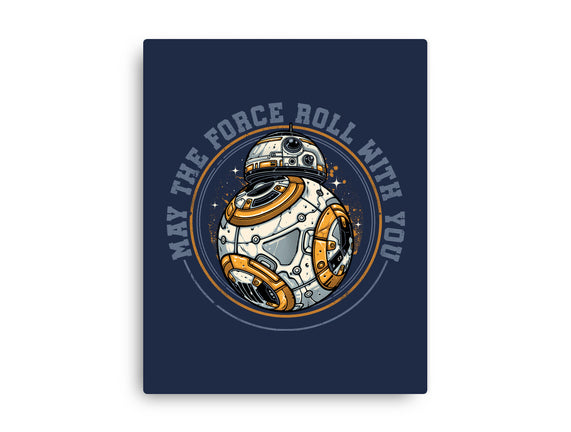May The Force Roll With You