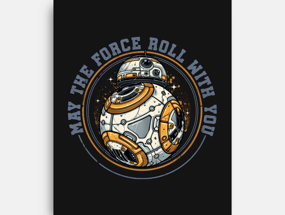 May The Force Roll With You